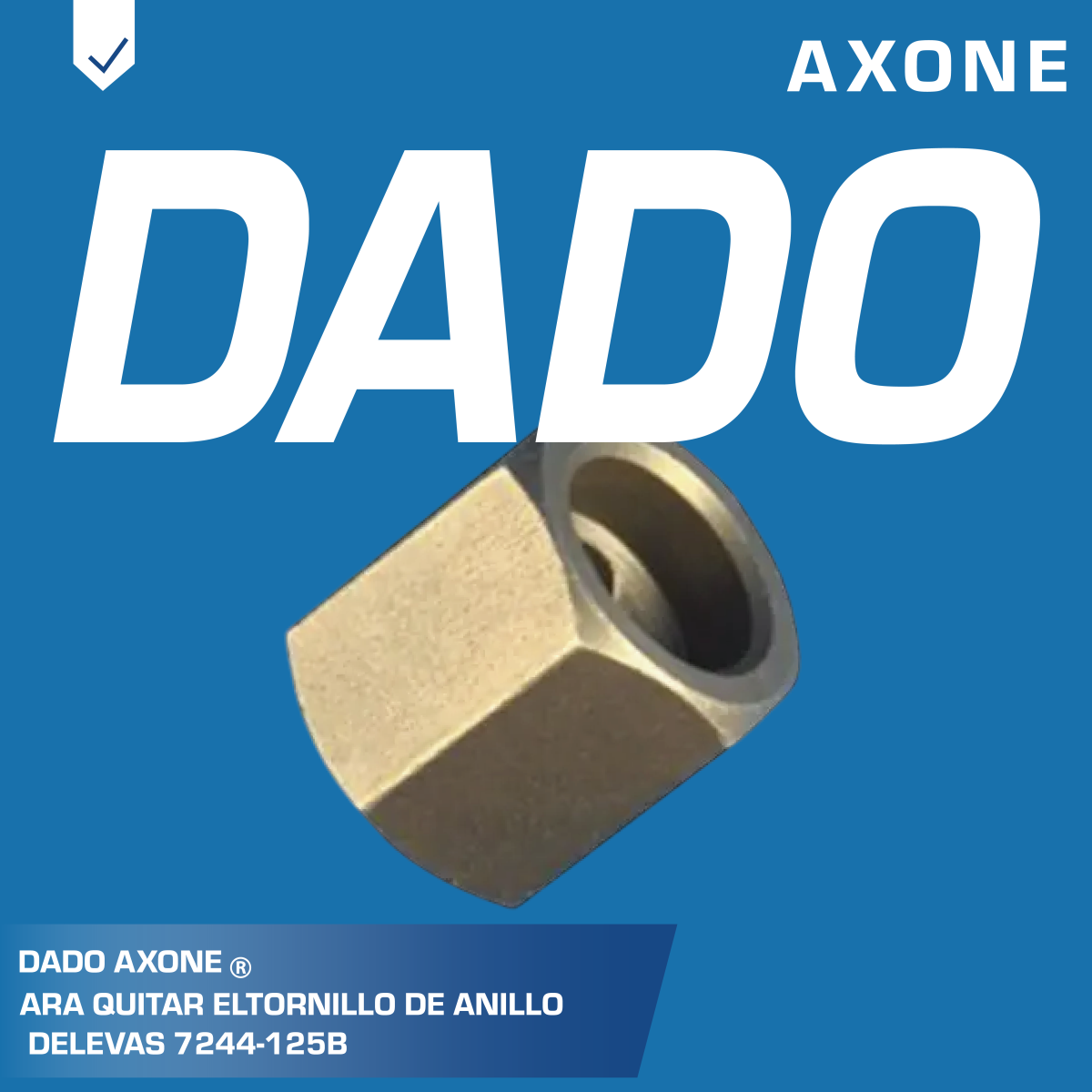 dado para quitar eltornillo de anillo delevas 7244 125b dado para quitar eltornillo de anillo delevas 7244 125b